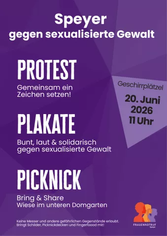 Plakat mit violettem Hintergrund zur Protestaktion. Überschrift: „Speyer gegen sexualisierte Gewalt“. Die Veranstaltung findet am 20. Juni 2026 um 11 Uhr auf dem Geschirrplätzel in Speyer statt. Geplant sind eine Protestaktion mit Plakaten unter dem Motto „Bunt, laut und solidarisch gegen sexualisierte Gewalt“ sowie ein anschließendes gemeinsames Picknick auf der Wiese im unteren Domgarten.
